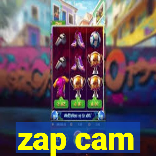 zap cam